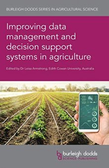 Improving Data Management and Decision Support Systems in Agriculture
