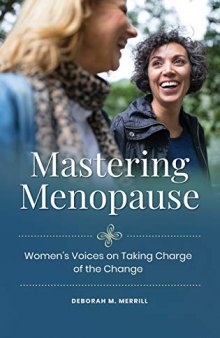 Mastering Menopause: Women's Voices on Taking Charge of the Change