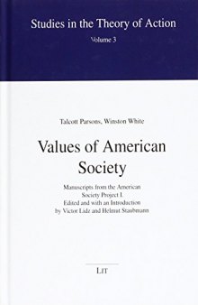 Values of American Society: Manuscripts from the American Society Project I