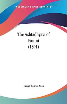 अष्टाध्यायी / The Ashtadhyayi of Panini