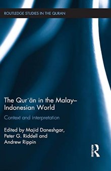 The Qur'an in the Malay-Indonesian World: Context and Interpretation