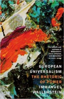 European Universalism. The Rhetoric of Power