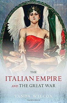 The Italian Empire and the Great War