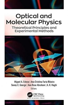 Optical and Molecular Physics: Theoretical Principles and Experimental Methods