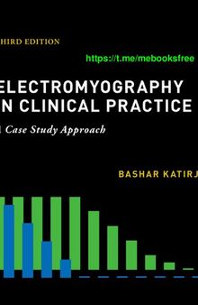 Electromyography in Clinical Practice. A Case Study Approach