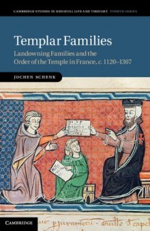 Templar Families: Landowning Families and the Order of the Temple in France, C. 1120-1307