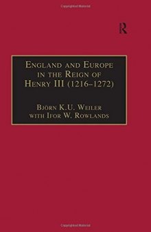 England and Europe in the Reign of Henry III (1216-1272)