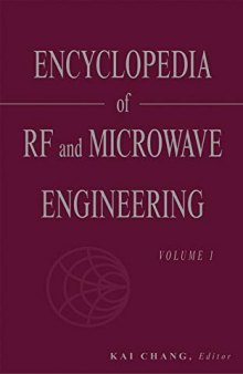 Encyclopedia of RF and Microwave Engineering: 6 Volume Set