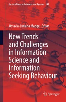 New Trends and Challenges in Information Science and Information Seeking Behaviour: 193 (Lecture Notes in Networks and Systems, 193)