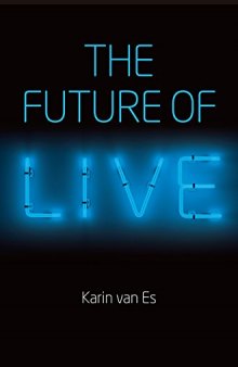 The Future of Live