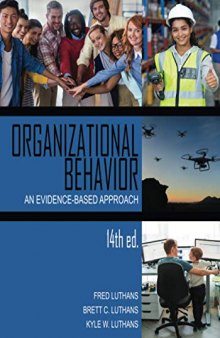 Organizational Behavior: An Evidence-Based Approach