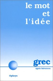 Le mot et l'idée. Grec moderne