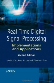 Real-time Digital Signal Processing: Implementations and Applications