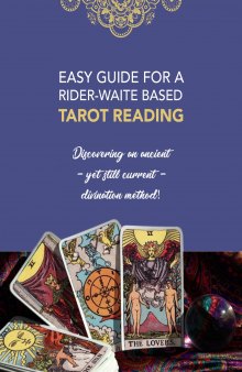 Easy Guide for a Rider-Waite Based Tarot Reading