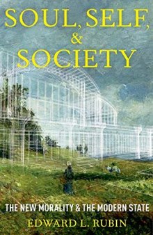 Soul, Self, and Society: The New Morality and the Modern State