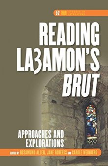 Reading La3amon's Brut: Approaches and Explorations