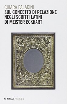 Sul concetto di relazione negli scritti latini di Meister Eckhart