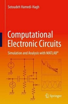 Computational Electronic Circuits: Simulation and Analysis with MATLAB®