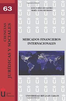 Mercados Financieros Internacionales (URJC - Ciencias Jurídicas y Sociales) (Spanish Edition)