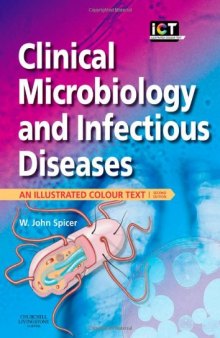 Clinical Microbiology and Infectious Diseases: AN ILLUSTRATED COLOUR TEXT