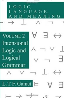 Logic, language, and meaning vol.2: Intensional logic and logical grammar