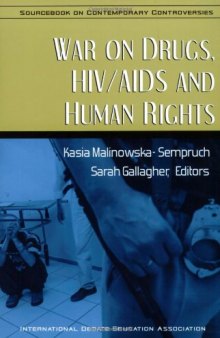 War on Drugs, HIV/AIDS and Human Rights