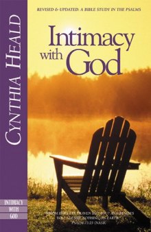 Intimacy with God (Repack): Revised and Updated: A Bible Study in the Psalms (Experiencing God)