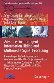 Advances in Intelligent Information Hiding and Multimedia Signal Processing: Proceeding of the 16th International Conference on IIHMSP in conjunction ... (Smart Innovation, Systems and Technologies)