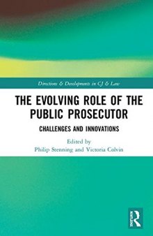 The Evolving Role of the Public Prosecutor: Challenges and Innovations