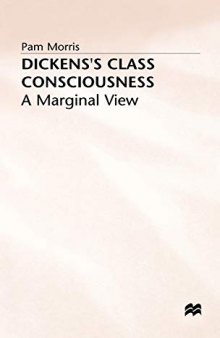 Dickens Class Consciousness: A Marginal View