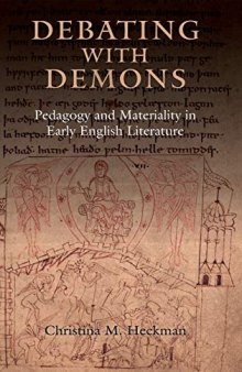 Debating with Demons: Pedagogy and Materiality in Early English Literature