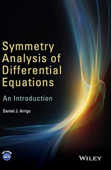 Symmetry Analysis of Differential Equations: An Introduction