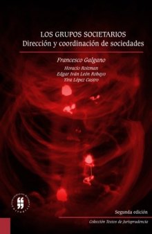 Los grupos societarios dirección y coordinación de sociedades