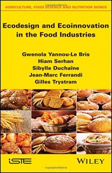 Ecodesign and Ecoinnovation in the Food Industries (Agriculture, Food Science and Nutrition)
