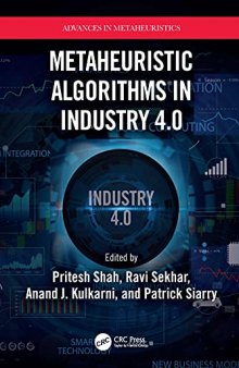 Metaheuristic Algorithms in Industry 4.0 (Advances in Metaheuristics)