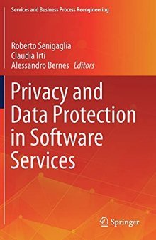 Privacy and Data Protection in Software Services (Services and Business Process Reengineering)