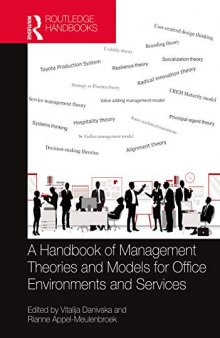 A Handbook of Management Theories and Models for Office Environments and Services