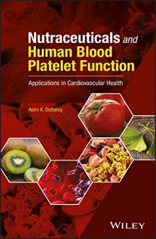 Nutraceuticals and Human Blood Platelet Function: Applications in Cardiovascular Health