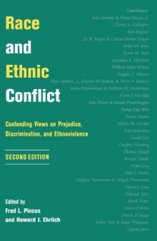 Race and Ethnic Conflict: Contending Views on Prejudice, Discrimination, and Ethnoviolence