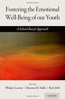 Fostering the Emotional Well-Being of Our Youth: A School-Based Approach
