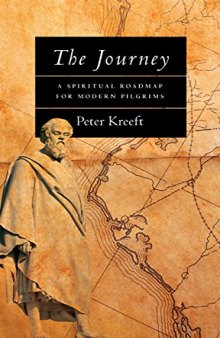 The Journey: A Spiritual Roadmap for Modern Pilgrims