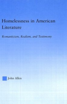 Homelessness in American Literature: Romanticism, Realism, and Testimony
