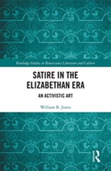 Satire in the Elizabethan Era: An Activistic Art