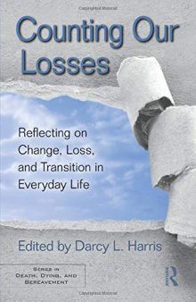 Counting Our Losses: Reflecting on Change, Loss, and Transition in Everyday Life
