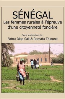 Sénégal: Les femmes rurales à l’épreuve d’une citoyenneté foncière