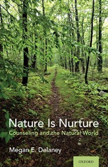Nature is Nurture: Counseling and the Natural World