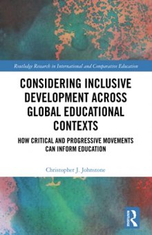 Considering Inclusive Development across Global Educational Contexts: How Critical and Progressive Movements can Inform Education