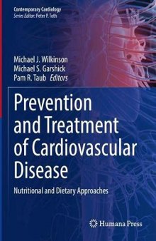 Prevention and Treatment of Cardiovascular Disease: Nutritional and Dietary Approaches