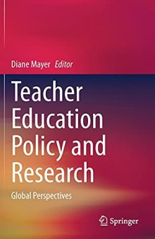 Teacher Education Policy and Research: Global Perspectives