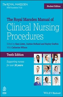 The Royal Marsden Manual of Clinical Nursing Procedures, Student Edition, 10th Edition (Royal Marsden Manual Series)